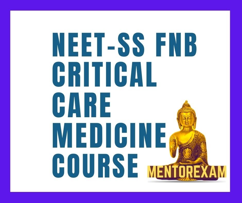 neet-ss-fnb-dm-critical-care-medicine-mcq-question-bank-mock-exam