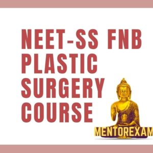 Neet ss Fnb plastic surgery Mch mcq question bank mock exam course
