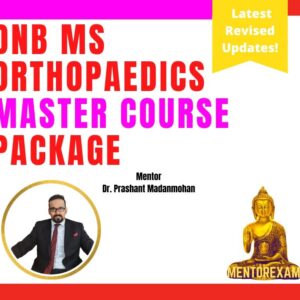 DNB MS Orthopaedics Master Course Theory and Practical